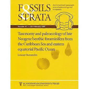 Taksonomi og Paleoecology av sen Neogene lever Foraminifera