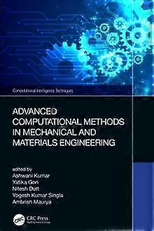 Advanced Computational Methods In Mechanical And Materials Engineering - Taylor & Francis Ltd - Paperback - en Book
