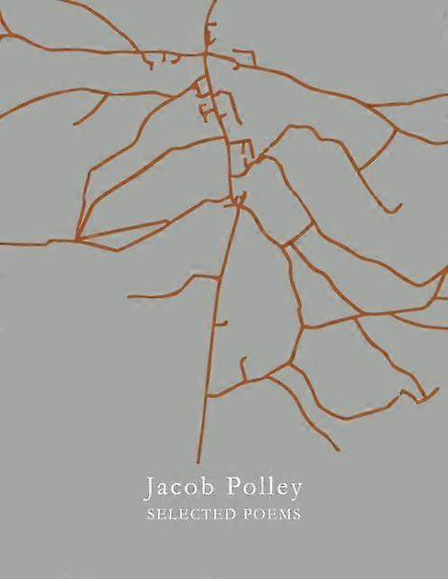 Selected Poems - Jacob Polley