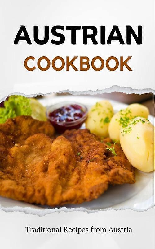 Austrian Cookbook Traditional Recipes From Austria
