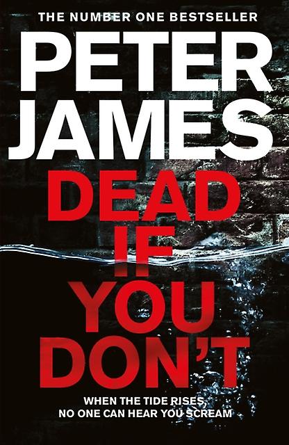 Dead If You Dont by Peter James Paperback