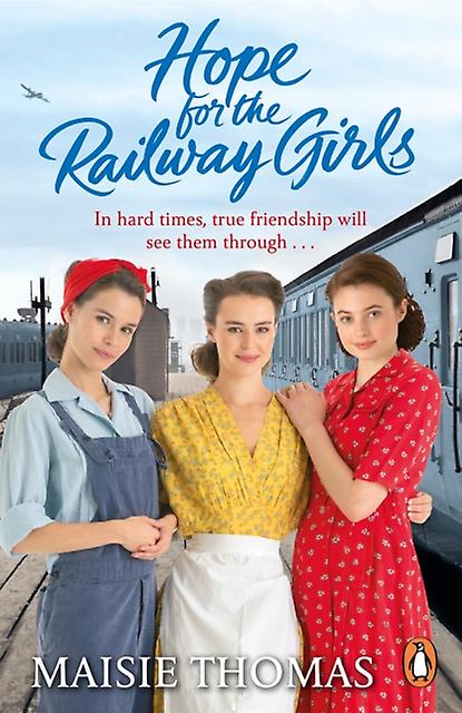 Hope For The Railway Girls by Maisie Thomas Paperback