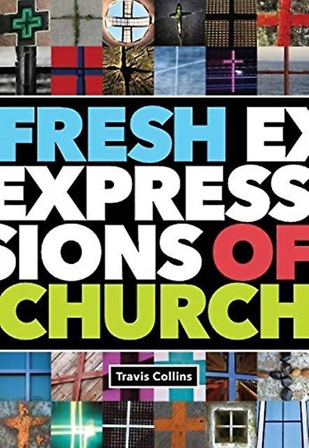 Fresh Expressions Of Church
