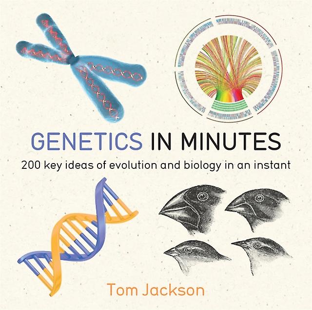 Genetics In Minutes - Tom Jackson