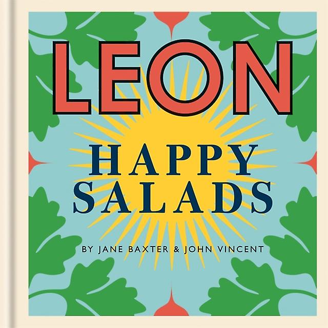 Happy Leons Leon Happy Salads by John Vincent Hardback Book