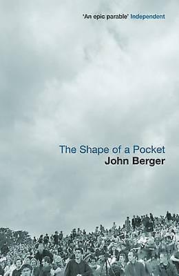 The Shape Of A Pocket by John Berger Paperback Book
