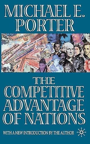 The Competitive Advantage Of Nations by Michael E. Porter Paperback Book