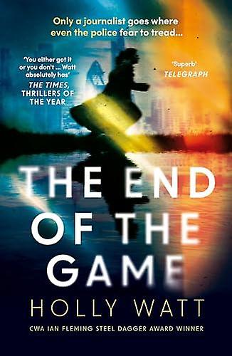 The End Of The Game by Holly Watt Paperback Book