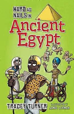Hard as Nails in Ancient Egypt