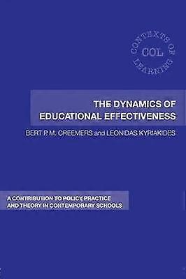 The Dynamics of Educational Effectiveness