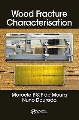 Wood Fracture Characterization