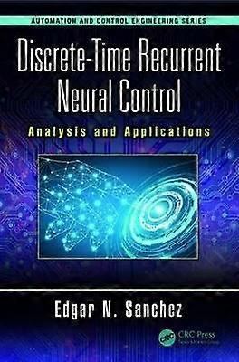 Discrete-Time Recurrent Neural Control