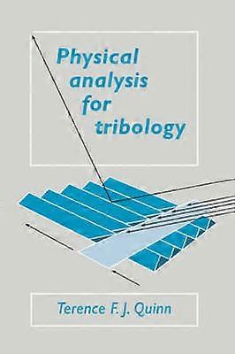 Physical Analysis for Tribology