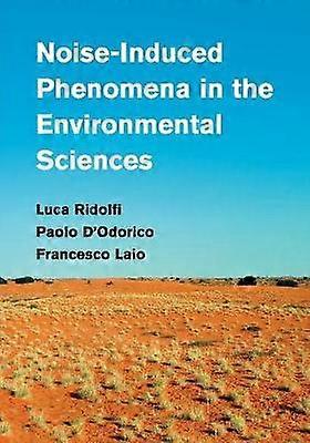 Noise-Induced Phenomena in the Environmental Sciences