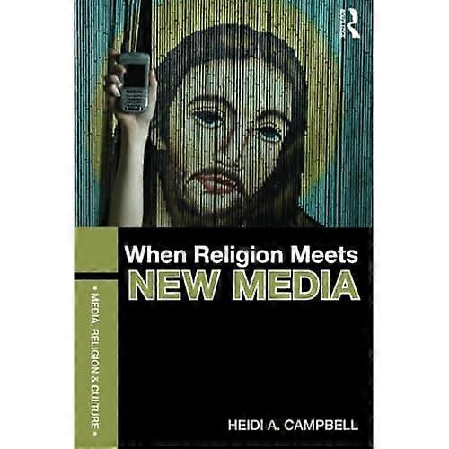 When Religion Meets New Media