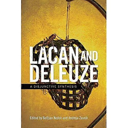 Lacan and Deleuze: A Disjunctive Synthesis