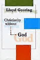 Christianity without God
