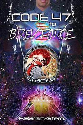 Code 47 To BREV Force