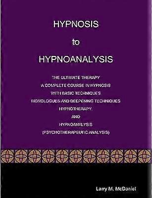 HYPNOSE bis HYPNOANALYSE
