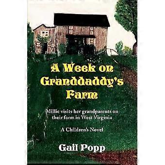 A Week on Granddaddy's Farm