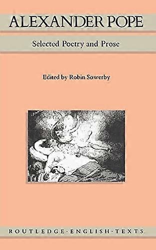 Alexander Pope: Selected Poetry and Prose