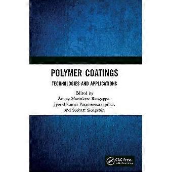Polymer Coatings Technologies And Applications - Taylor & Francis Ltd - Paperback - en Book