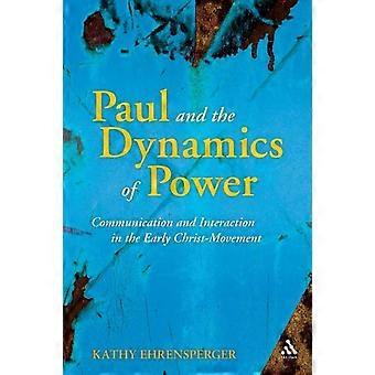 Paul And The Dynamics Of Power Communication And Interaction In The Early Christ - Kathy Ehrensperger - Paperback - en Book