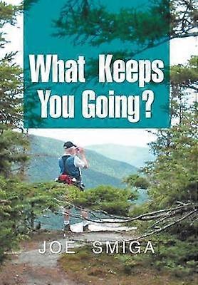 What Keeps You Going