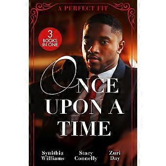 Once Upon A Time A Perfect Fit - 3 Books In 1 - Synithia Williams