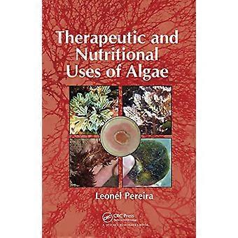 Therapeutic and Nutritional Uses of Algae