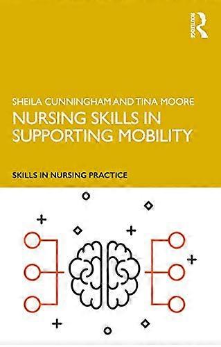 Nursing Skills in Supporting Mobility