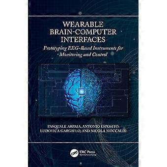 Prototypering van draagbare brein-computerinterfaces: op EEG gebaseerde instrumenten voor monitoring en controle
