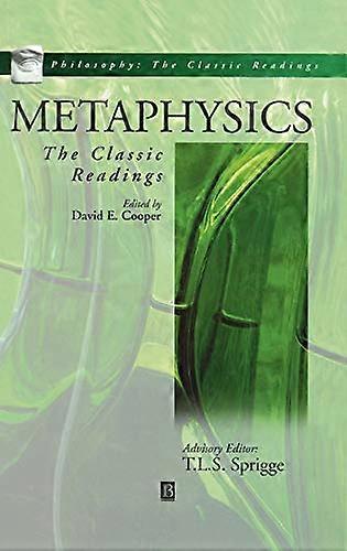 Metaphysics: The Classic Readings