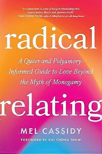 Radical Relating by Mel Cassidy Paperback
