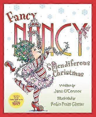 Fancy Nancy: Splendiferous Christmas
