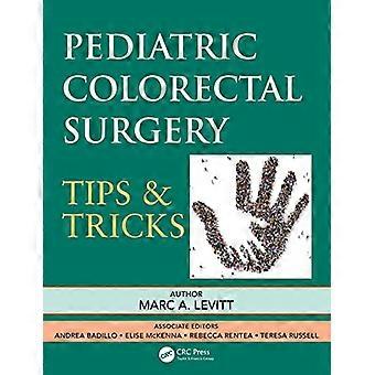 Pädiatrische Kolorektalchirurgie: Tipps & Tricks