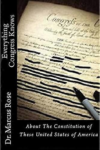 Everything Congress Knows about the Constitution