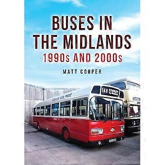 Busse in den Midlands: 1990er und 2000er Jahre