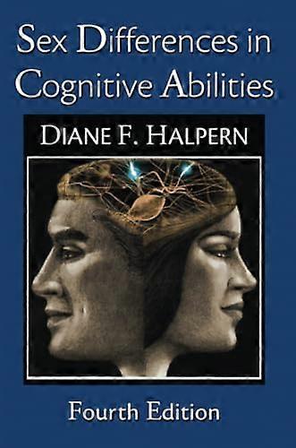 Sex Differences in Cognitive Abilities: 4th Edition