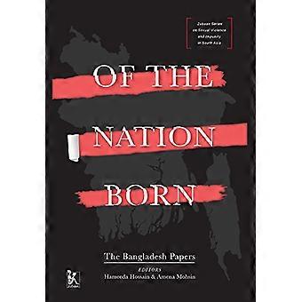 Van de natie geboren - de Bangladesh Papers