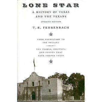 Lone Star - T.R. Fehrenbach