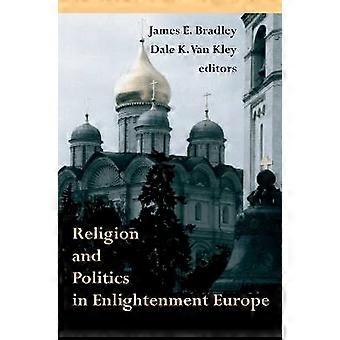 Religion and Politics in Enlightenment Europe