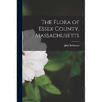 The flora of essex county, massachusetts