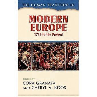 Human Tradition In Modern Europe 1750 To The Present - Bloomsbury Publishing PLC - Paperback - English Book - History