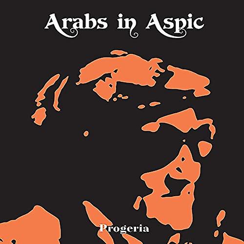 Arabs In Aspic - Progeria [CD]