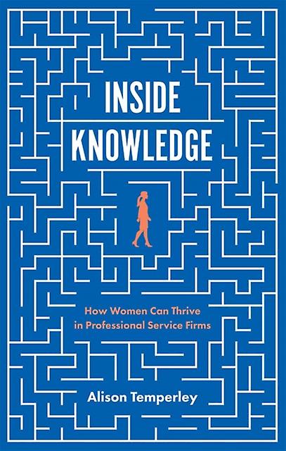 Inside Knowledge - Temperley, Alison - Business and Management - Emerald Publishing Limited - Paperback