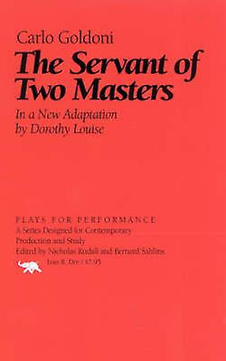 The Servant Of Two Masters by Louise Dorothy Paperback Book