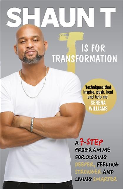 T Is For Transformation by Shaun T Paperback Book