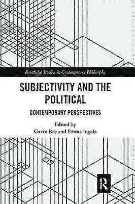 Subjectivity and the Political