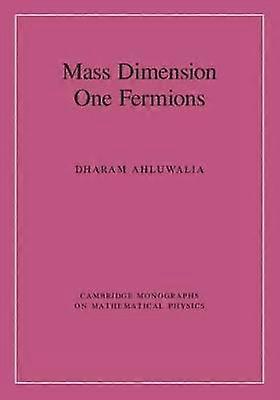 Mass Dimension One Fermions